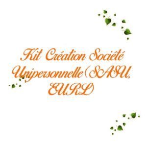 kit création SASU et EURL