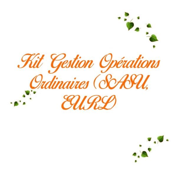 kit gestion opérations ordinaires SASU, EURL