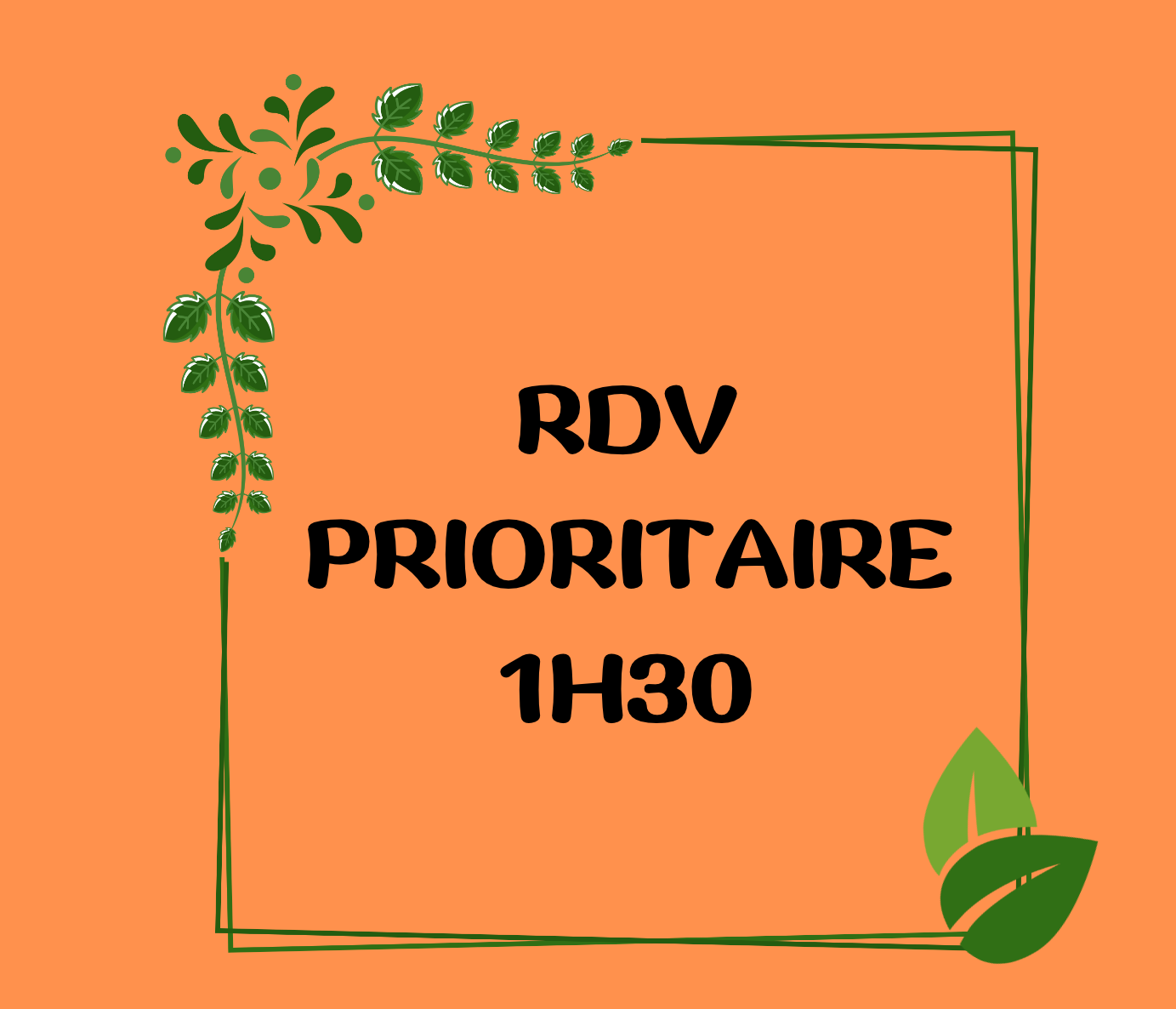 RDV PRIORITAIRE 1h30
